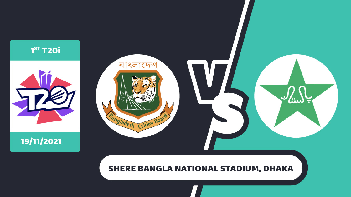 BNG vs PAK Prediction - 1st T20I Match 2021