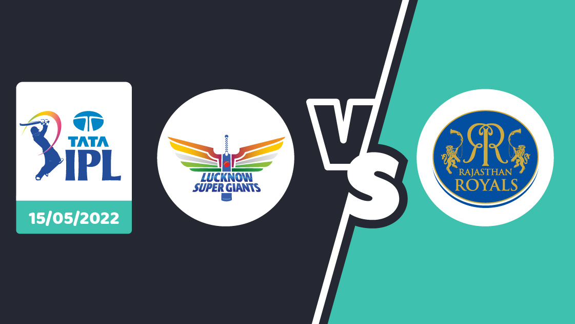 LSG vs RR Betting Prediction – IPL 2022 – Match 63