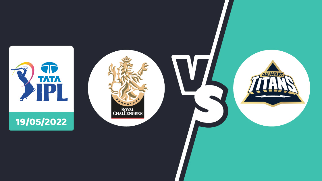 RCB vs GT Betting Prediction – IPL 2022 – Match 67
