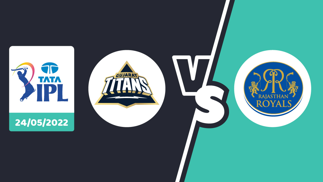 GT vs RR Betting Prediction – IPL 2022 – Match 71