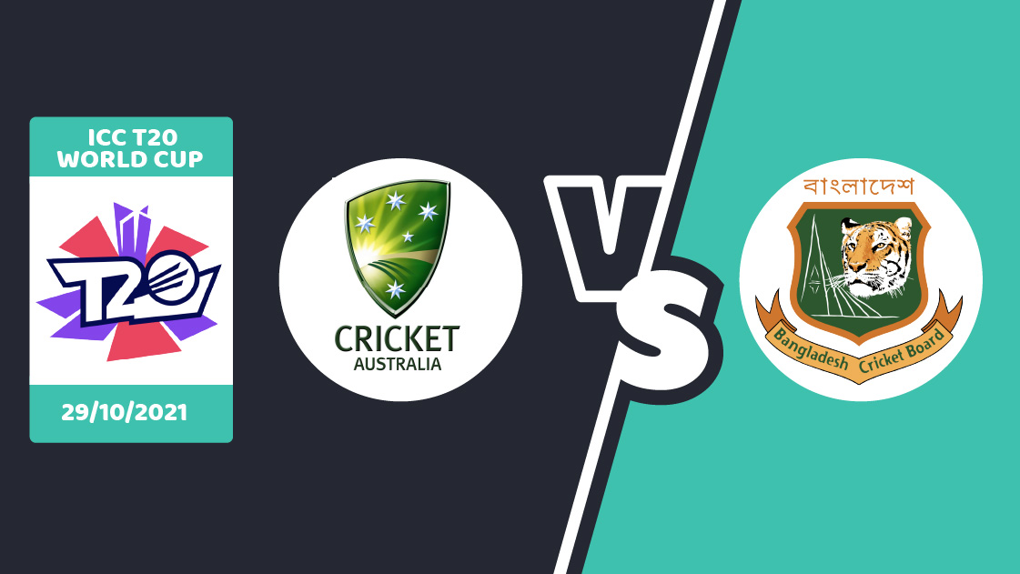 AUS vs BNG Match Prediction - T20 World Cup 2021 - Match 34