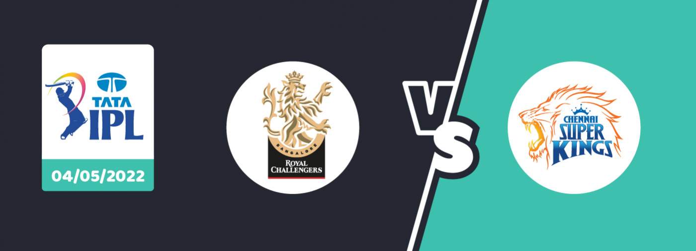RCB vs CSK Betting Prediction – IPL 2022 – Match 49