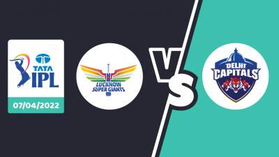 LSG vs DC Prediction – IPL 2022 – Match 15